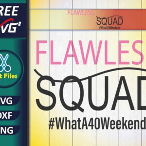 Flawless Squad SVG Free