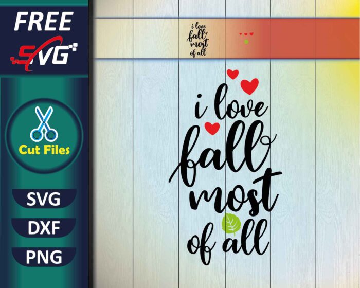 Free SVG I Love Fall Most of All