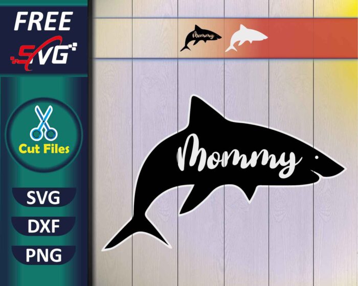 Mommy Shark SVG Free | Mom SVG Free