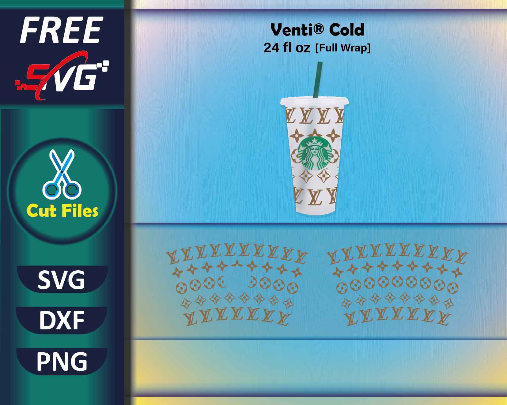 Louis Vuitton Full Wrap For Starbucks Cup Svg, Trending Svg, LV Starbucks  Cup, LV Starbucks Svg, Starbucks Wrap Svg