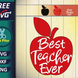 Teacher SVG Free, Best Teacher Ever