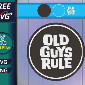 Old Guys Rule SVG Free