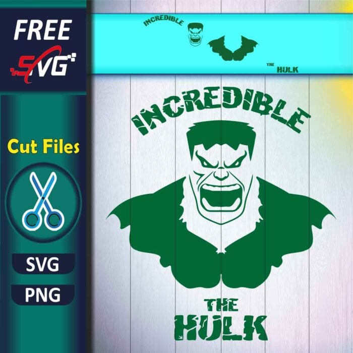 Incredible Hulk SVG Free for Cricut