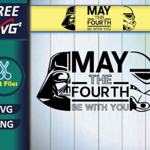 May the 4th be with you SVG free, Star Wars SVG free download