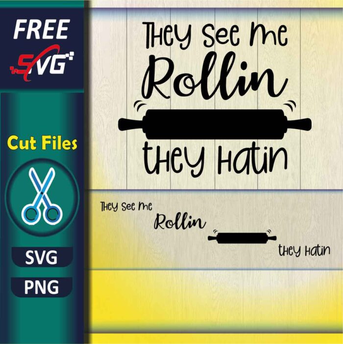 kitchen_quotes-svg_free-they_see_me_rollin_they_hatin_kitchen