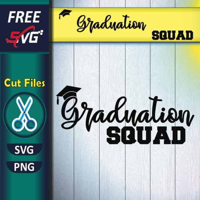 Graduation Squad 2022 SVG Free