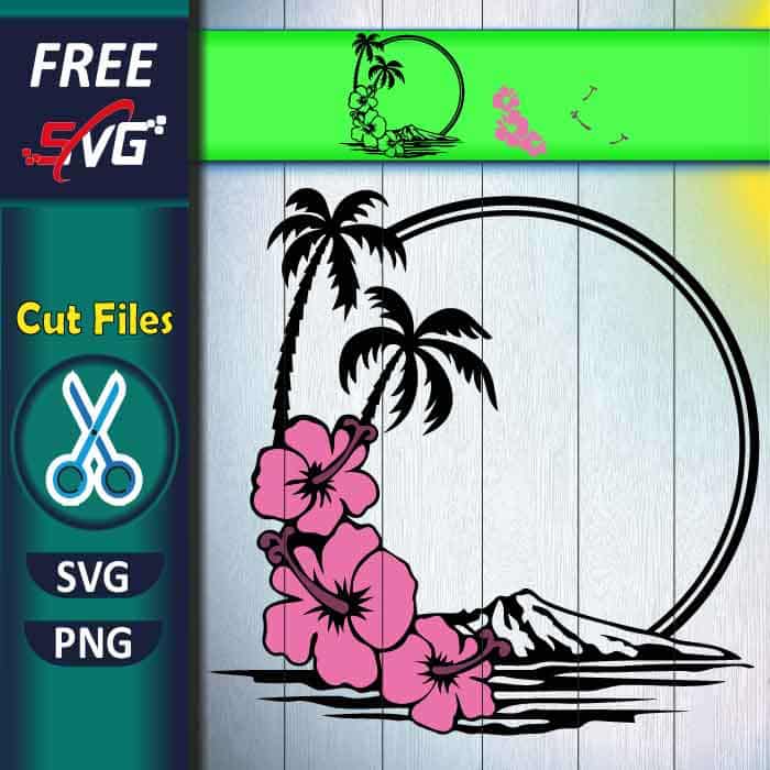 Hawaiian Flower Scene SVG Free Cut File for Cricut