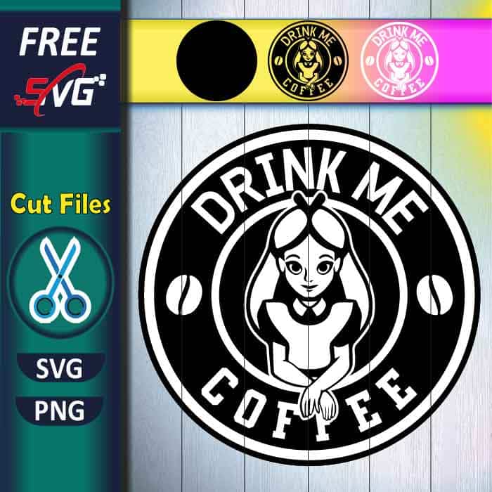 Alice in wonderland SVG Free, Drink me Starbucks Logo SVG