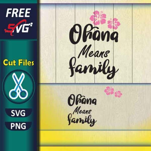 Ohana Means Family SVG free | Free SVG files