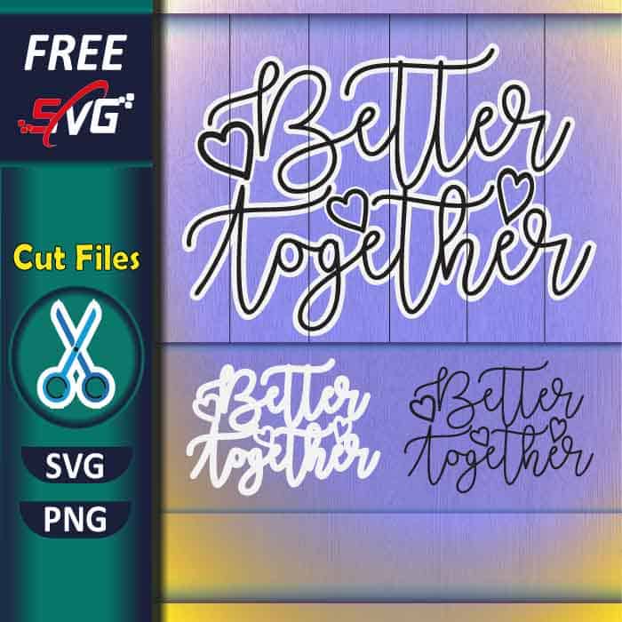 better_together_svg_free
