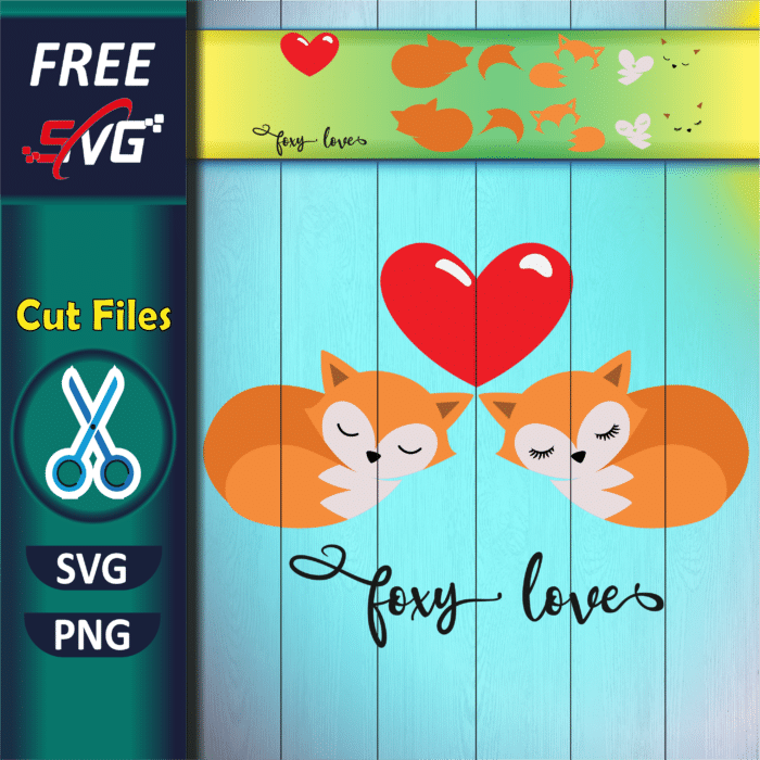 Foxy love SVG free, Foxy fox Valentine SVG Free