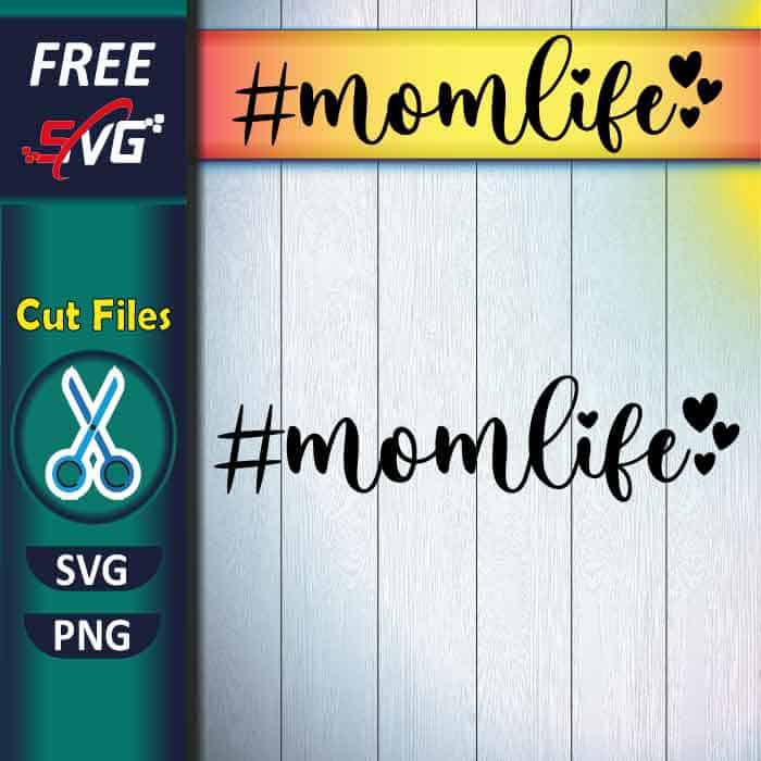 Hashtag Mom Life SVG free, mom SVG