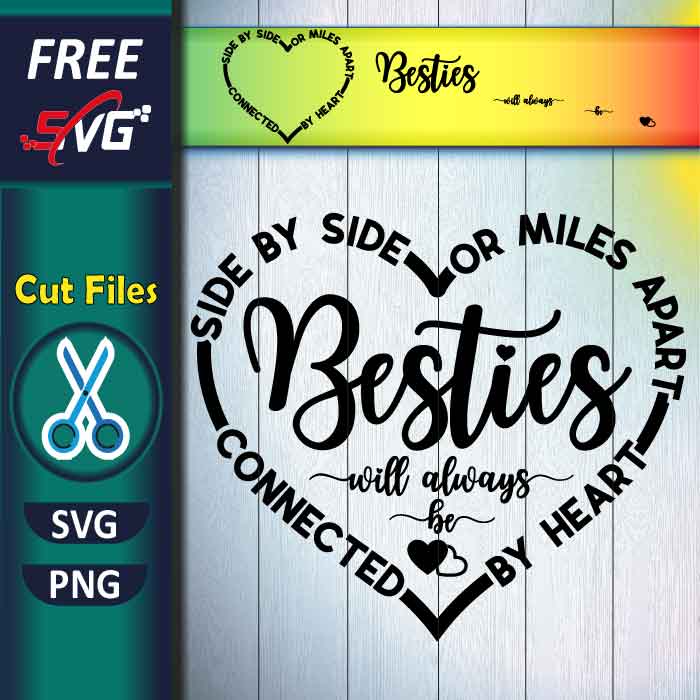 Besties svg free | Miles apart but besties at heart SVG