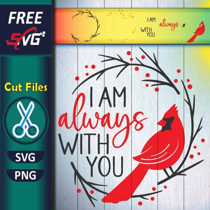 I am always with you cardinal SVG free, red cardinal bird SVG