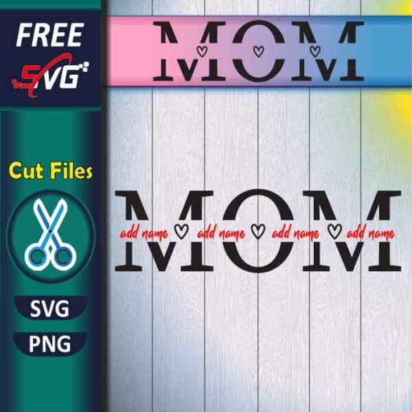 Mom Svg Free Mothers Day Svg Files For Cricut Free Svg Files 1851