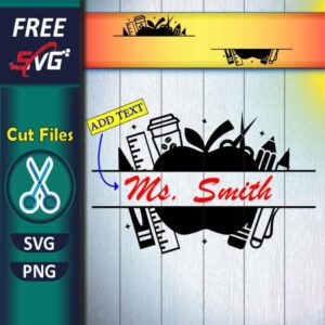 Teacher Split Monogram SVG Free, Apple School Supplies SVG