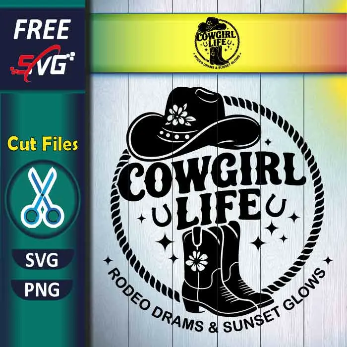 Download Free Cowgirl Life SVG PNG cut file for personal and commercial use. High-quality western rope frame design with hat & boots perfect for Cricut & Silhouette—ideal for rodeo apparel, southern-style shirts, and DIY country crafts. Free Cowgirl Life SVG PNG for Cricut Western Rope Frame Hat and Boots Design